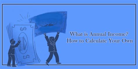 What Is Annual Income How To Calculate Your Own