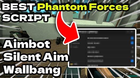 New Phantom Forces Script Aimbot Esp Silent Aim Visual Esp