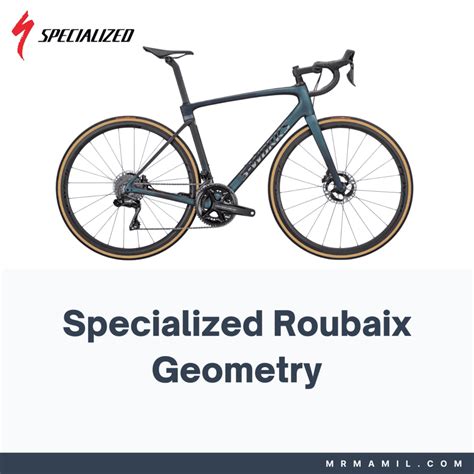 Specialized Roubaix Frame Geometry 2020 2023 Mr Mamil