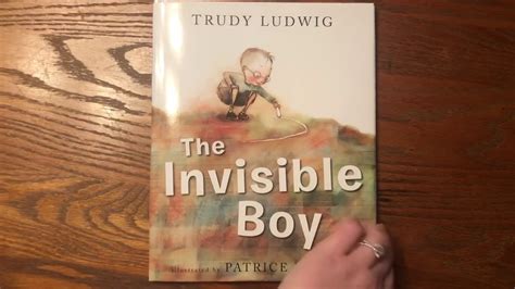 This book is a work of fiction. The Invisible Boy Read Aloud - YouTube