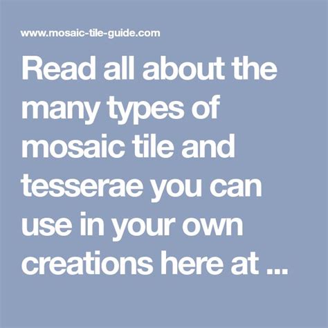 Read All About The Many Types Of Mosaic Tile And Tesserae You Can Use