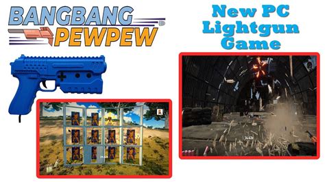 Brand New PC LightGun Game For BangBang PewPew YouTube