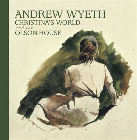 Andrew Wyeth Christinas World And The Olson House Hardcover