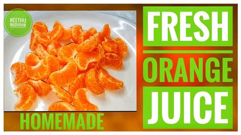 How To Make Homemade Fresh Orange Juice Healthy Easy Simple