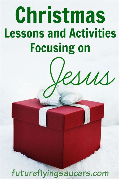 Christmas Lessons And Activities Focusing On Jesus Christmas Sunday