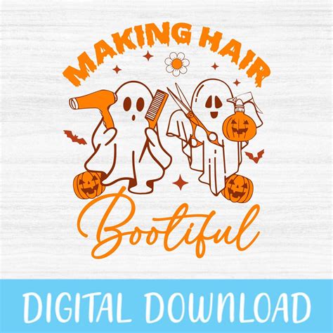 Making Hair Bootiful Svg Boojee Ghost Hair Stylist Svg Etsy
