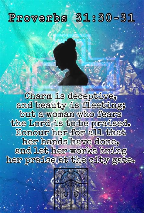 Awakening courage to overcome your. #bible Charm is deceptive, and beauty is fleeting; but a woman who fears the Lord is to be ...