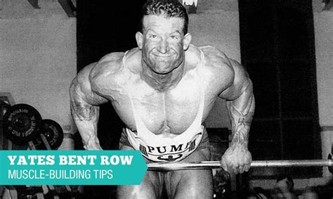 Devised By Former Mr Olympia Dorian Yates The Yates Bent Row Is A