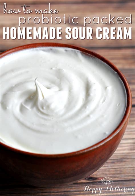 How to Make Cultured Homemade Sour Cream - Happy Mothering