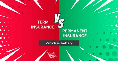 Term Vs Permanent Insurance Which Is Better My Finance Md