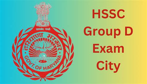 Hssc Group D Exam City Unveiled Key Updates For Haryana Cet