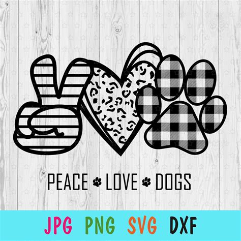 Peace Love Dogs Svg For Cricut Paw Print Silhouette Print For Etsy