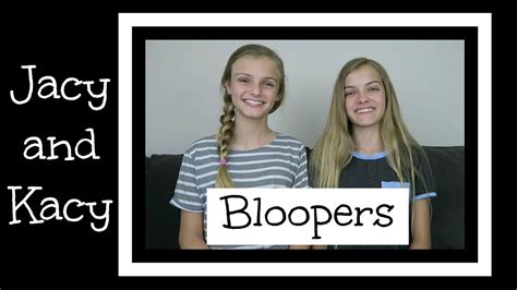 Bloopers And Outtakes ~ 2016 ~ Jacy And Kacy Youtube