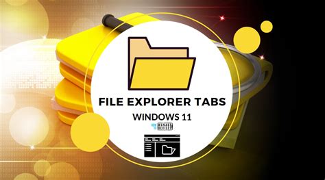 Windows 11 File Explorer Tabs Experience Is Enabled Htmd Blog