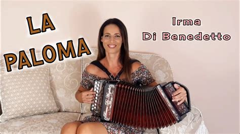 La Paloma Live Irma Di Benedetto