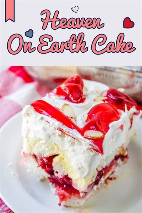 Moist angel food cake topped with tart cherry pie filling, creamy pudding, and lightly whipped cream make this cake out of this world! Heaven on Earth Cake (With images) | Dessert recipes ...