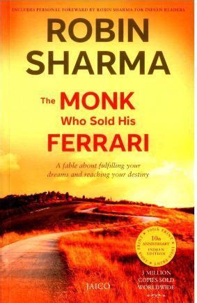 Robin sharma the monk who sold his ferrari. The Monk Who Sold His Ferrari by Robin Sharma at Rs 90 /no | Koramangala | Bengaluru | ID ...