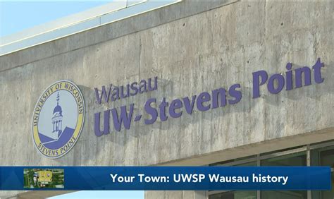 Wsaw Your Town Wausau Higher Education Has A Rich History In Wausau