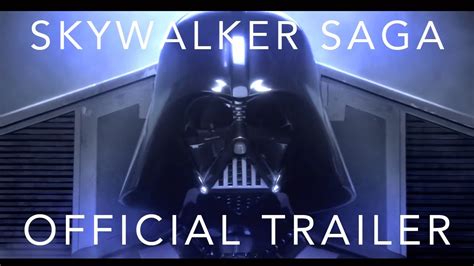 Star Wars The Skywalker Saga Fan Made Official Trailer Youtube
