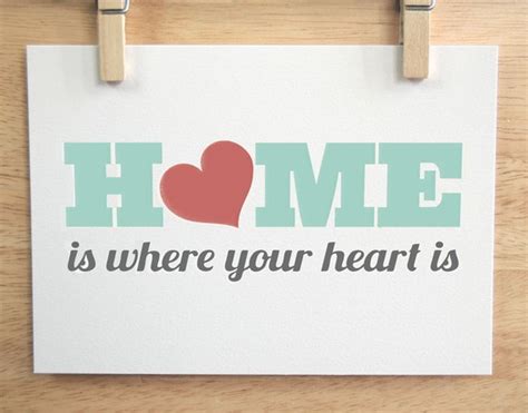 One's true home is where one feels happiest. Swoon Style and Home: Home is where your heart is.