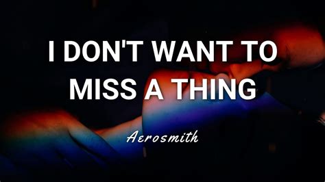 Aerosmith I Dont Want To Miss A Thing Letra En Españolyrics Youtube