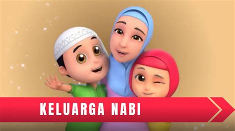 🎶 Keluarga Nabi 🎶 Lagu Anak Islami Youtube