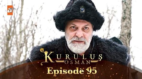 Kurulus Osman Season 3 Episode 95 In Urdu