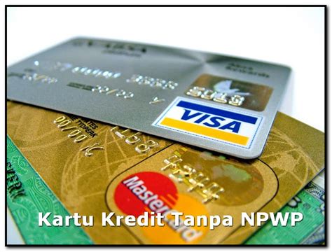 Jika belum aktif, maka bisa mendaftarkan i sudah taukah kamu cara membuat kartu kredit bri dengan benar melalui online. Cara Buat Kartu Kredit Bca Tanpa Npwp - Berbagi Info Kartu