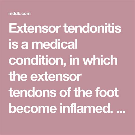 Extensor Tendonitis Is A Medical Condition In Which The Extensor