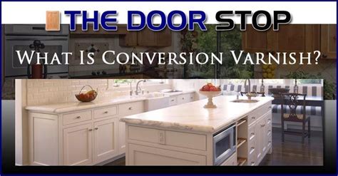 When researching your options for your kitchen cabinet remodeling project, you should always look for a conversion varnish finish (also know as catalyzed varnish). What Is Conversion Varnish? | Varnish, Refinishing ...