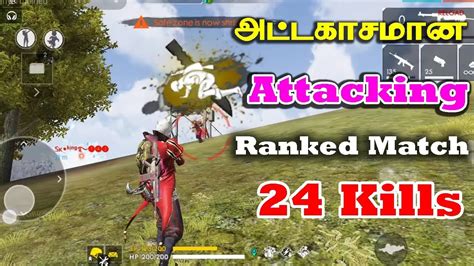 The tamil youtuber has 156 booyahs from 930 duo games, making his win rate. Best Attacking Ranked Game Play 24 Kills | Free Fire ...