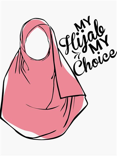 My Hijab My Choicehijab Queenhijabihijab Day Sticker By Hajarmestini Redbubble