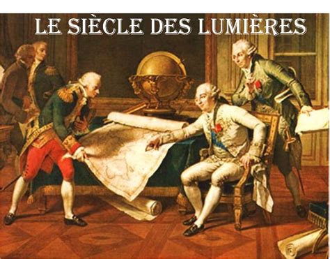 Le Monde A Lepoque Le SiÈcle Des LumiÈres