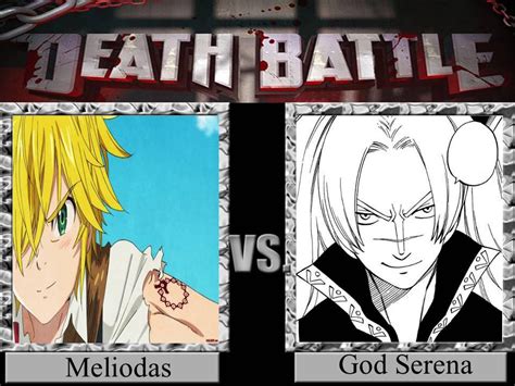 Death Battle Meliodas Vs God Serena By Jss2141 On Deviantart