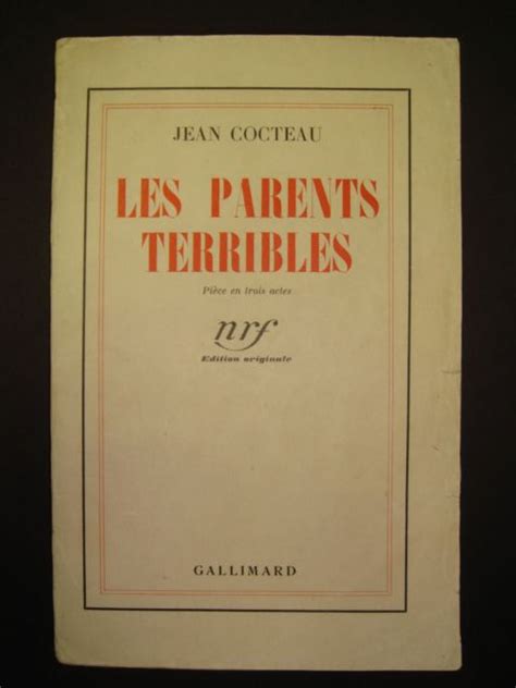 Cocteau Les Parents Terribles First Edition Edition Originale