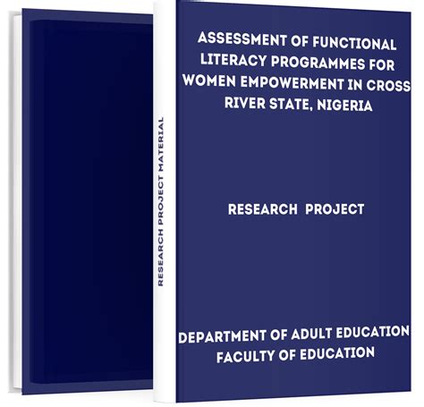 Assessment Of Functional Literacy Programmes For Women Empowerment In Cross River State Nigeria