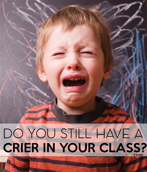 Do You Still Have A Crier Simply Kinder Preschool Behavior Teaching Preschool
