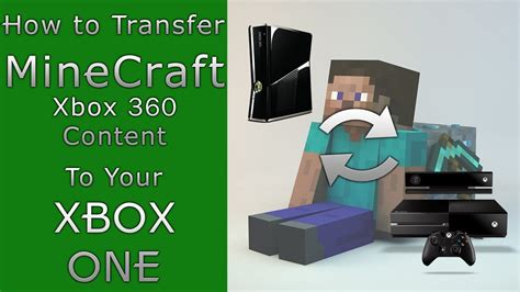 How To Transfer Minecraft Content Including Maps From Xbox 360 To