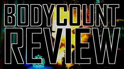Bodycount Review Youtube