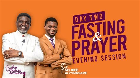 Fasting And Prayer Day 2 Evening Session 11012022 Youtube