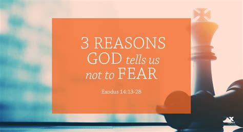 3 Reasons God Tells Us Not To Fear Session 4 Exodus 14 13 28