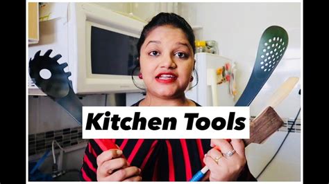 Kitchen Tools Must Have Tools Indian Kitchen Kitchen Tool Names