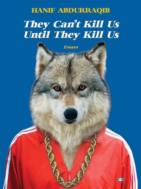 Review They Cant Kill Us Until They Kill Us By Hanif Abdurraqib The