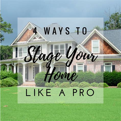 4 Ways To Stage Your Home Like A Pro Anne E Koons Your Local Real