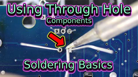 Soldering Through Hole Components Soldering Basics Youtube
