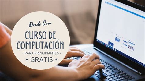 Curso de computación desde cero para Principiantes CAP1 YouTube