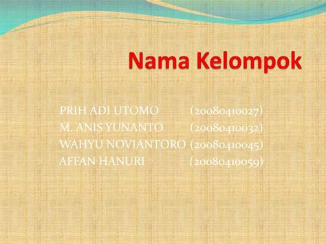 PPT - Nama Kelompok PowerPoint Presentation, free download - ID:3487592