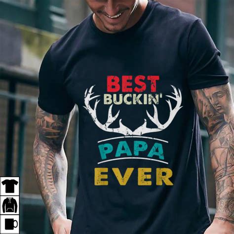 Awesome Best Buckin Papa Ever Deer Hunting Father Day Shirt Hoodie