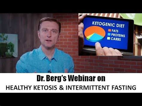 In This Webinar Dr Berg Explains The Basics Of Ketosis And How To Do Intermittent Fasting For