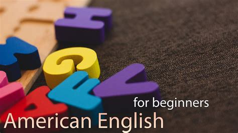 American English Pronunciation For Beginners Listen And Practice